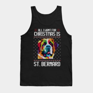 All I Want for Christmas is Saint Bernhardog - Christmas Gift for Dog Lover Tank Top